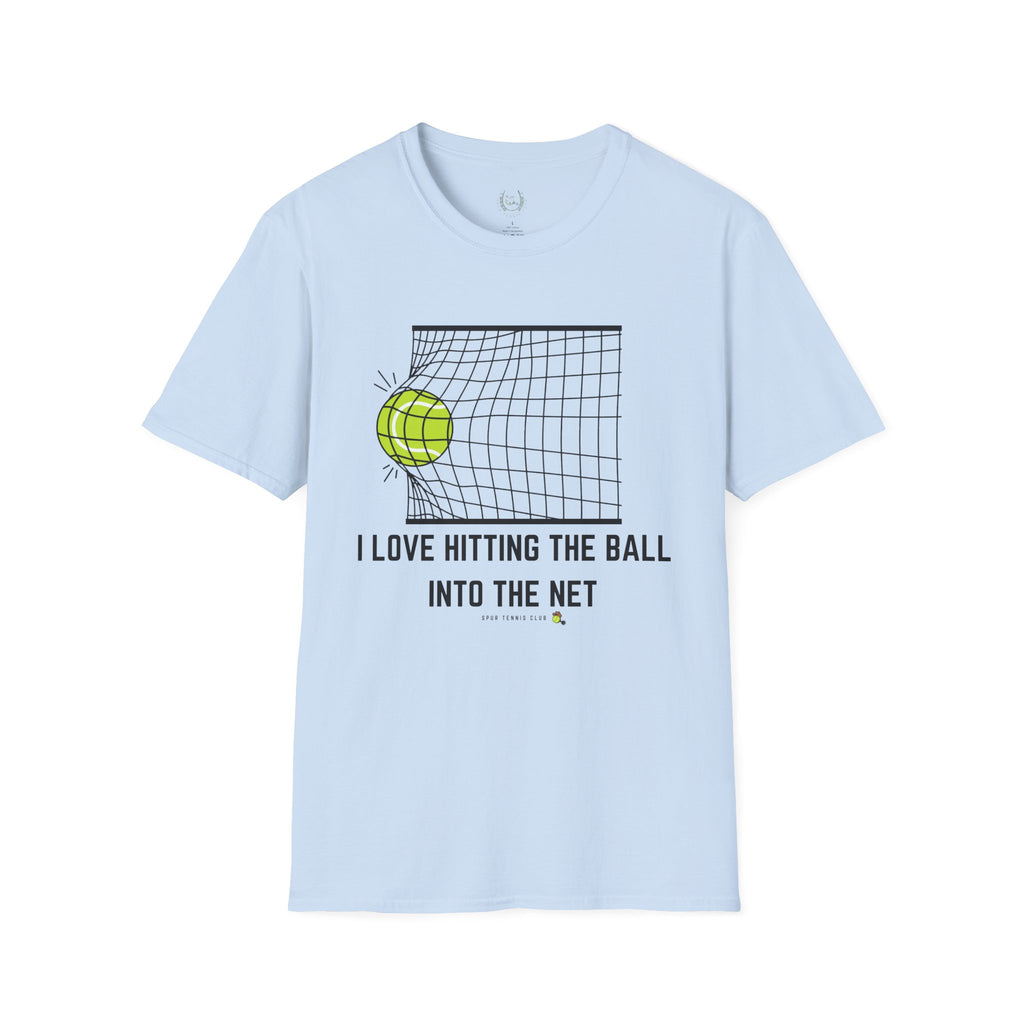 "I Love Hitting the Ball Into the Net" STC Tee
